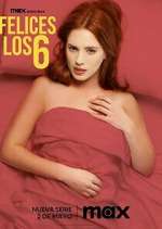 Watch Felices Los 6 M4ufree