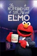 Watch The Not Too Late Show with Elmo M4ufree