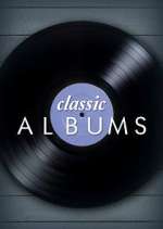 Watch Classic Albums M4ufree