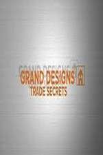 Watch Grand Designs Trade Secrets M4ufree