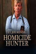 Watch Homicide Hunter: Lt. Joe Kenda M4ufree