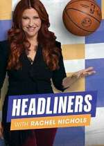 Watch Headliners with Rachel Nichols M4ufree