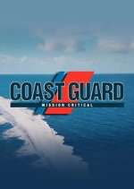 Watch Coast Guard: Mission Critical M4ufree