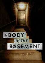 Watch A Body in the Basement M4ufree