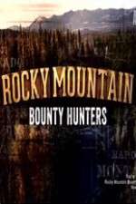 Watch Rocky Mountain Bounty Hunters M4ufree