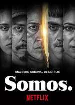 Watch Somos. M4ufree