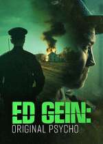 Watch Ed Gein: Original Psycho M4ufree