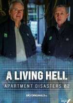 Watch A Living Hell - Apartment Disasters M4ufree