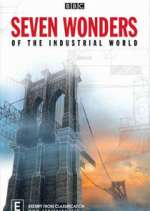 Watch Seven Wonders of the Industrial World M4ufree