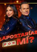 Watch ¿Apostarías por mí? M4ufree