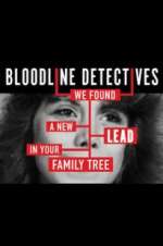 Watch Bloodline Detectives M4ufree