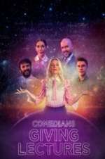 Watch Comedians Giving Lectures M4ufree