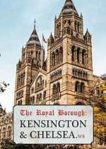 Watch The Royal Borough: Kensington and Chelsea M4ufree