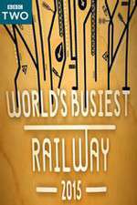 Watch Worlds Busiest Railway 2015 M4ufree