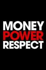 Watch Money. Power. Respect. M4ufree