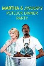 Watch Martha & Snoop's Potluck Dinner Party M4ufree