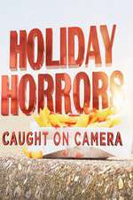 Watch Holiday Horrors: Caught on Camera M4ufree