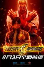 Watch The King of Fighters: Destiny M4ufree