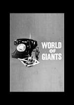 Watch World of Giants M4ufree