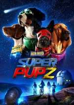 Watch Super PupZ M4ufree