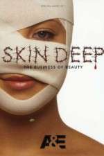 Watch Skin Deep: The Business of Beauty M4ufree