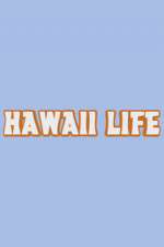 Watch Hawaii Life M4ufree