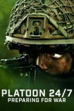 Watch Platoon 24/7: Preparing for War M4ufree