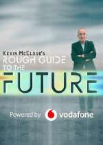 Watch Kevin McCloud's Rough Guide to the Future M4ufree