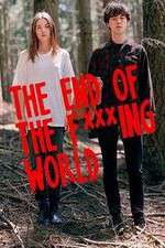 Watch The End Of The F***ing World M4ufree