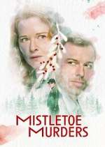 Watch Mistletoe Murders M4ufree