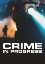 Watch Crime in Progress M4ufree