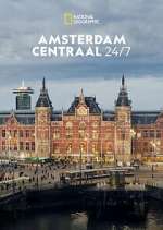 Watch Amsterdam Centraal 24/7 M4ufree