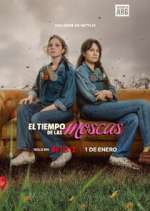 Watch El Tiempo de las Moscas M4ufree