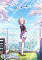 Watch The iDOLM@STER Shiny Colors M4ufree