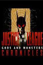 Watch Justice League: Gods and Monsters Chronicles M4ufree