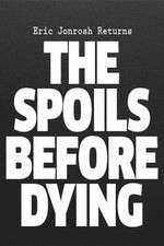 Watch The Spoils Before Dying M4ufree