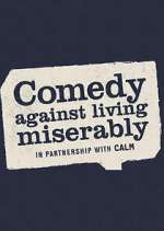 Watch Comedy Against Living Miserably M4ufree