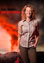 Watch Kate Humble: Into the Volcano M4ufree