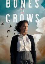 Watch Bones of Crows M4ufree
