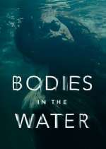 Watch Bodies in the Water M4ufree
