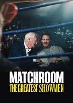 Watch Matchroom: The Greatest Showmen M4ufree