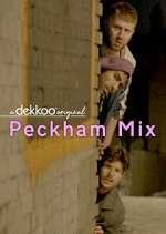 Watch Peckham Mix M4ufree