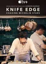 Watch Knife Edge: Chasing Michelin Stars M4ufree