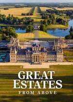 Watch Great Estates from Above M4ufree