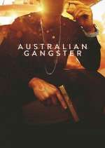Watch Australian Gangster M4ufree