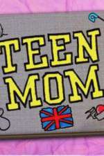 Watch Teen Mom UK M4ufree