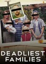 Watch Deadliest Families M4ufree