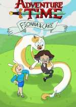 Watch Adventure Time: Fionna and Cake M4ufree