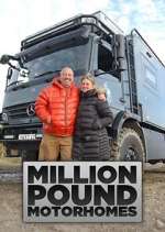 Watch Million Pound Motorhomes M4ufree