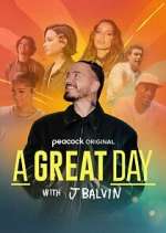 Watch A Great Day with J Balvin M4ufree